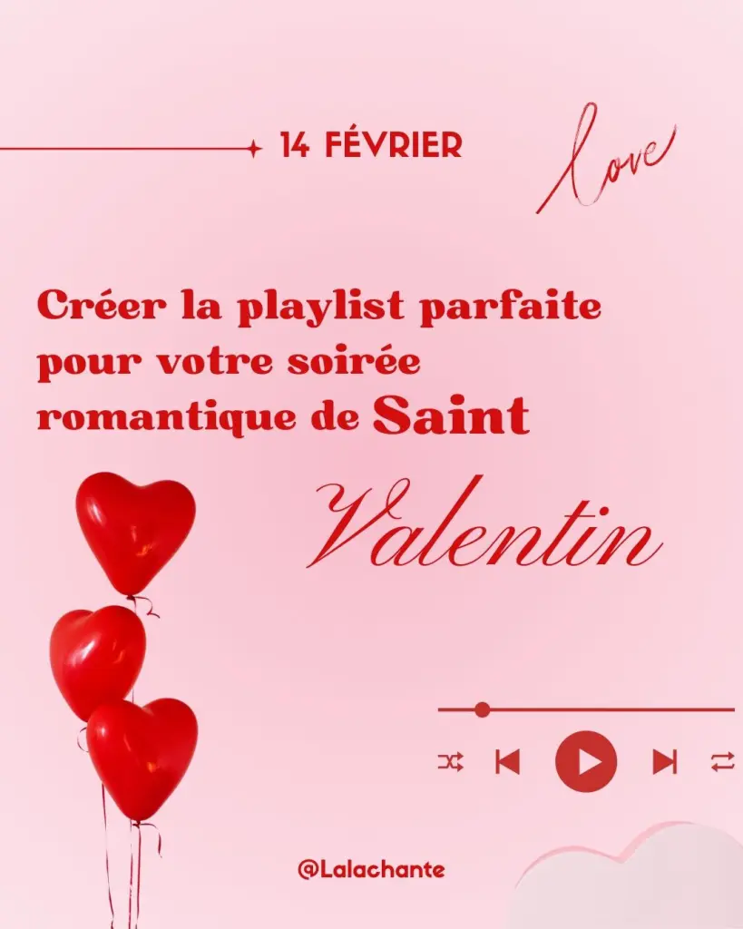 playlist parfaite saint valentin